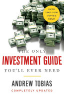 The Only Investment Guide Youll Ever Need 2nd Updated Ed Tobias