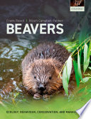 Beavers Ecology Behaviour Conservation And Management Frank Rosell