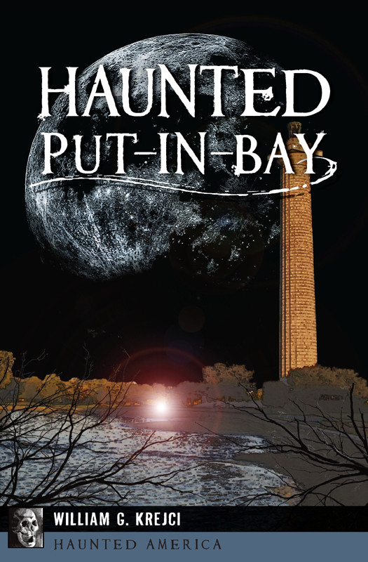 Haunted Putinbay William G Krejci
