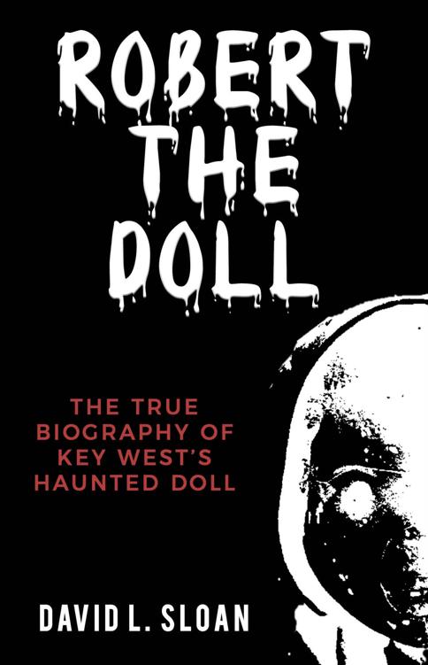 Robert The Doll David L Sloan