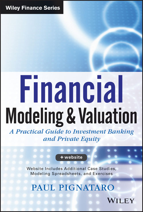 Financial Modeling And Valuation Paul Pignataro