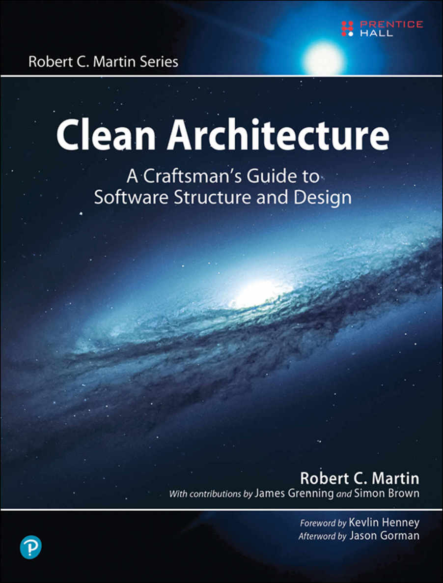 Clean Architecture A Craftsmans Guide To Software Structure And Design Robert C Martin Series Robert C Martin