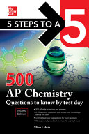 500 Ap Chemistry Questions To Know By Test Day 5 Steps To A 5 4th Edition Mina Lebitz