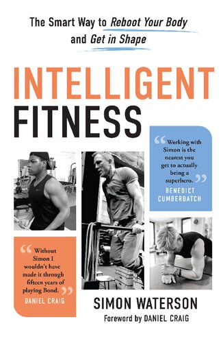 Intelligent Fitness The Smart Way To Reboot Your Body Get In Shape Simon Waterson