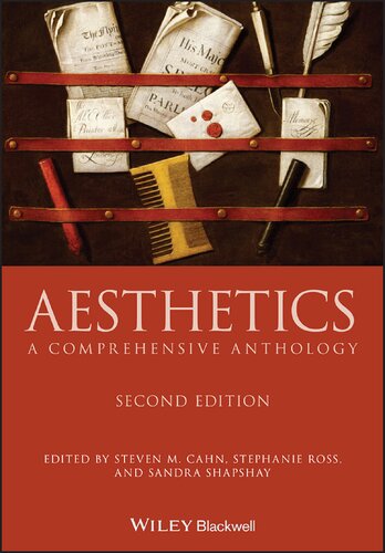 Aesthetics A Comprehensive Anthology 2nd Ed 2nd Edition Stephen M Cahn