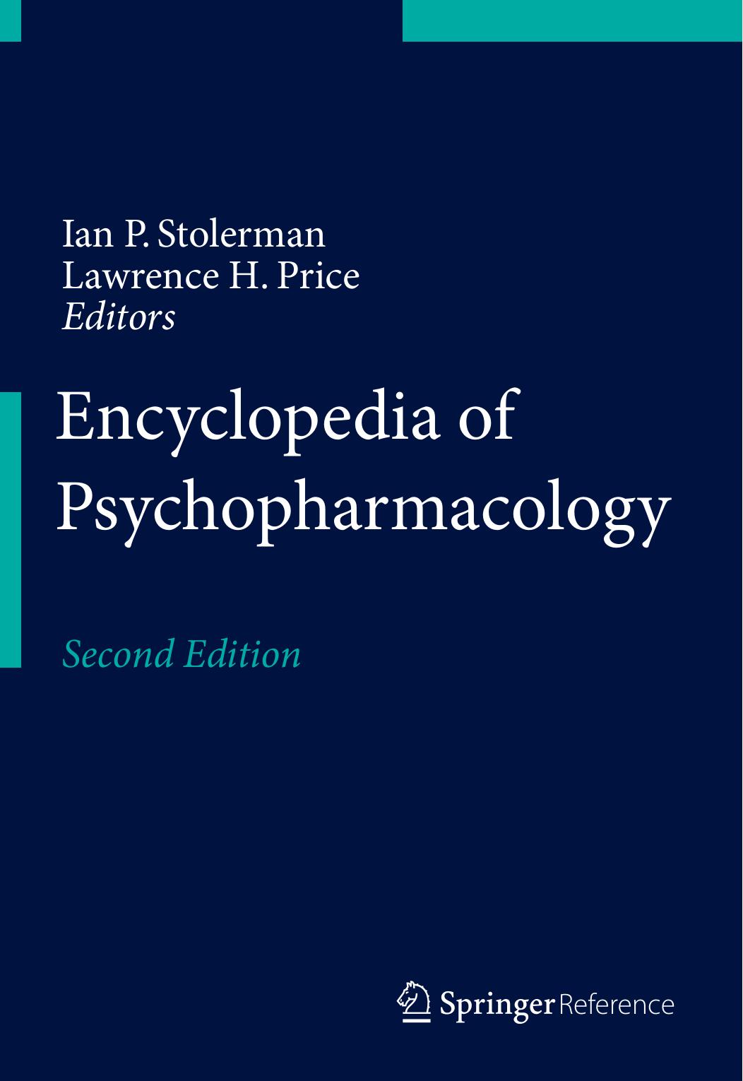 Encyclopedia Of Psychopharmacology Second Edition 2nd Ed 2015 Ian P Stolerman
