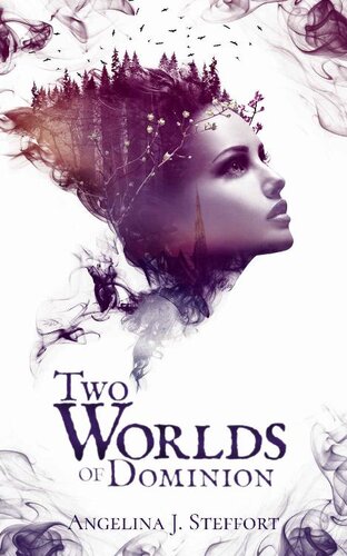 Two Worlds Of Dominion Angelina J Steffort