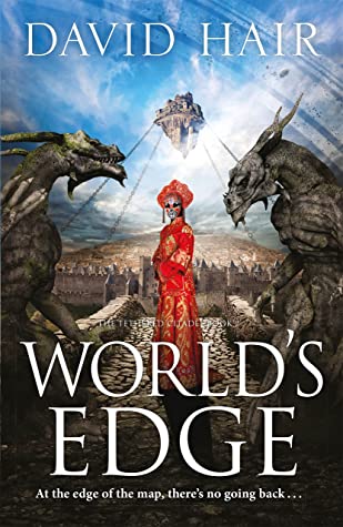 Worlds Edge The Tethered Citadel David Hair