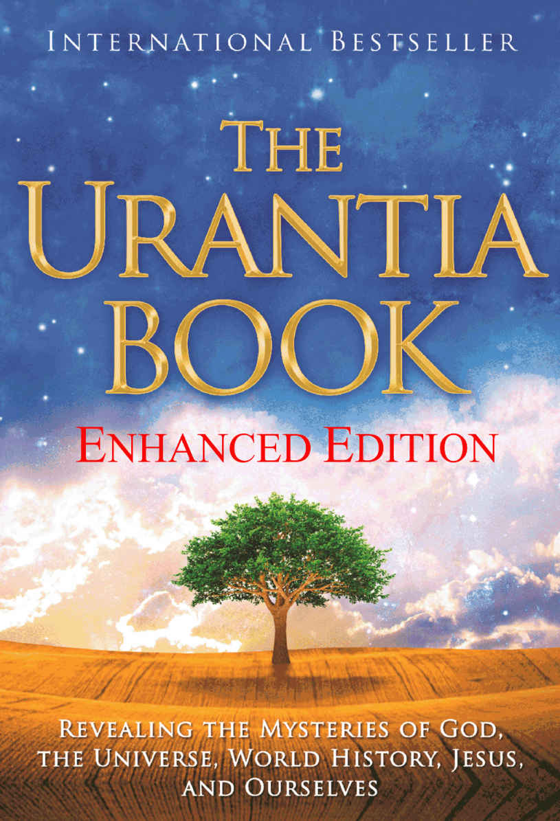 The Urantia Book New Enhanced Edition Urantia Foundation