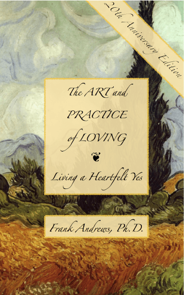The Art And Practice Of Loving 20th Edition Frank Andrews Ph D