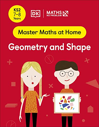 Maths No Problem Geometry And Shape Ages 78 Key Stage 2 Maths No Problem