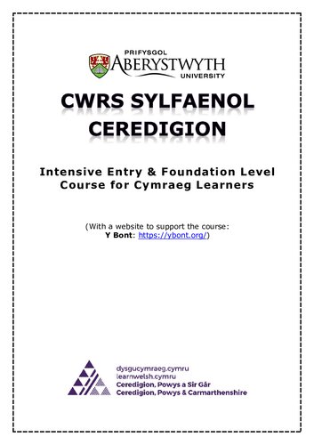 Cwrs Sylfaenol Ceredigion Intensive Entry Foundation Level Course For Cymraeg Learners Various
