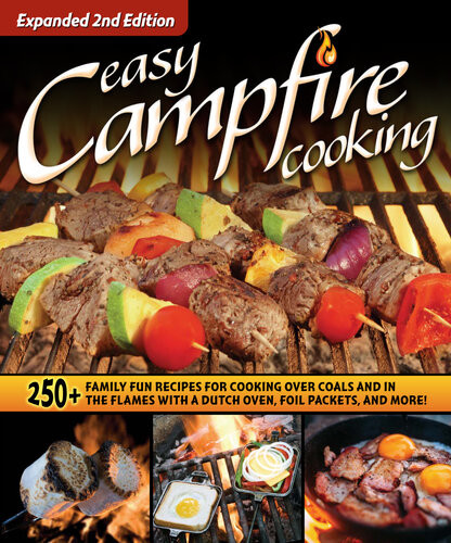 Easy Campfire Cooking Expanded 2nd Edition 2 Expanded Georgia Pellegrini