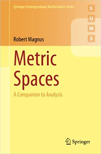 Metric Spaces A Companion To Analysis 1st Edition Robert Magnus
