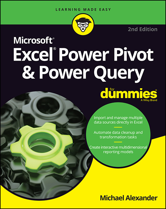 Excel Power Pivot Power Query For Dummies Michael Alexander