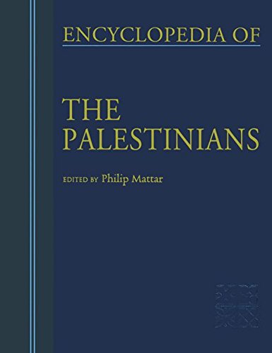 Encyclopedia Of The Palestinians Revised Philip Mattar Editor