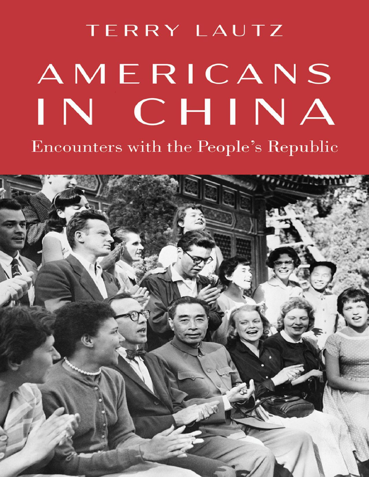Americans In China Terry Lautz