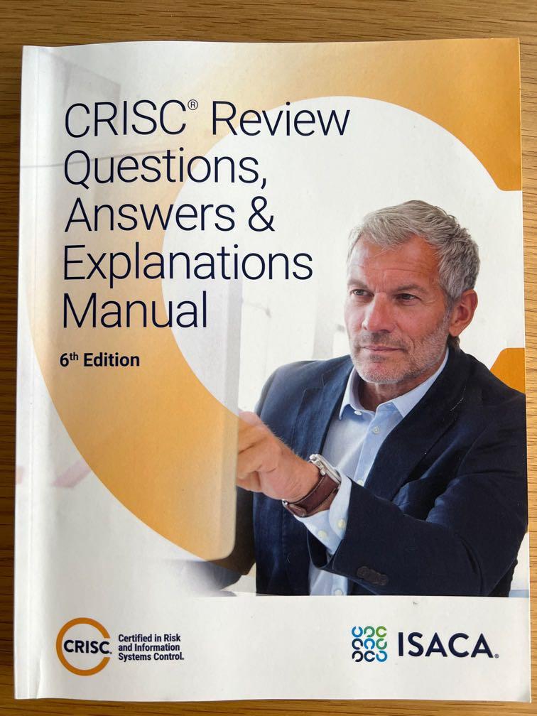 Crisc Review Questions Answers And Explanations 6th Edition 6th Edition Isaca