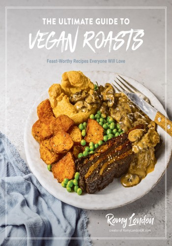 The Ultimate Guide To Vegan Roasts Romy London