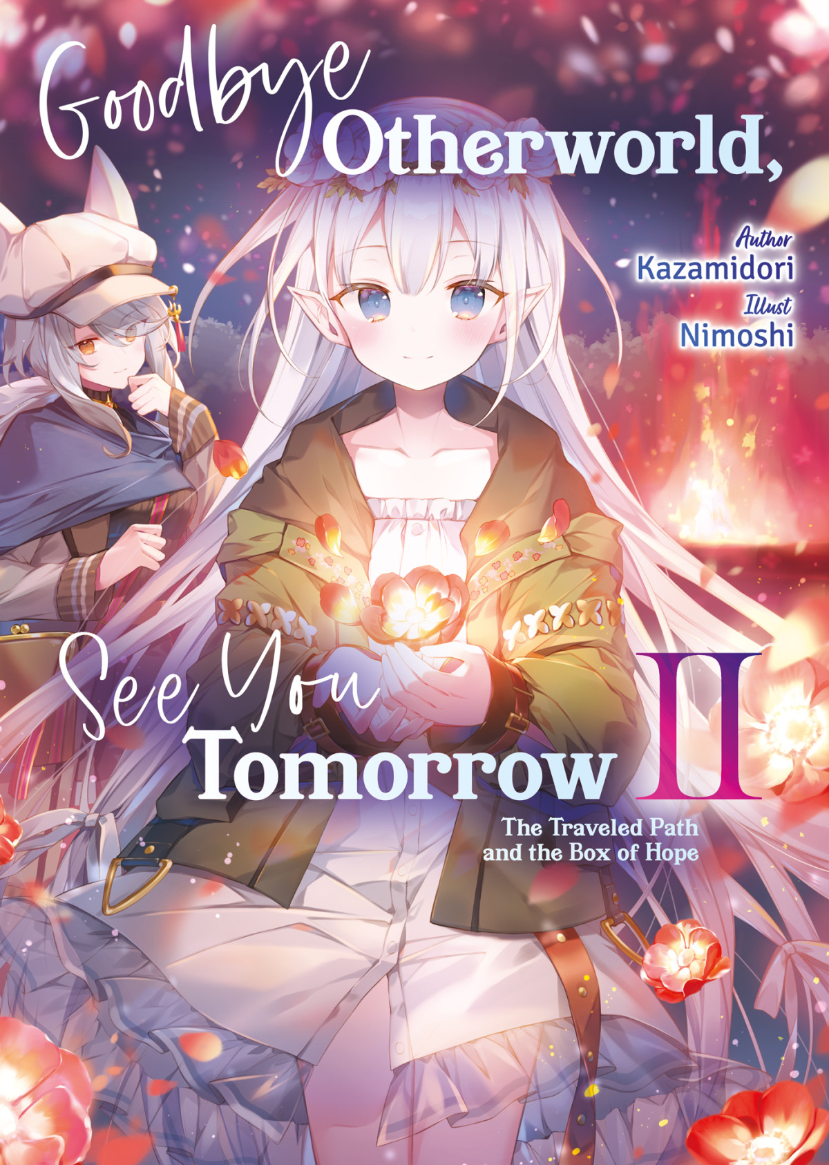 Goodbye Otherworld See You Tomorrow Volume 2 Kazamidori
