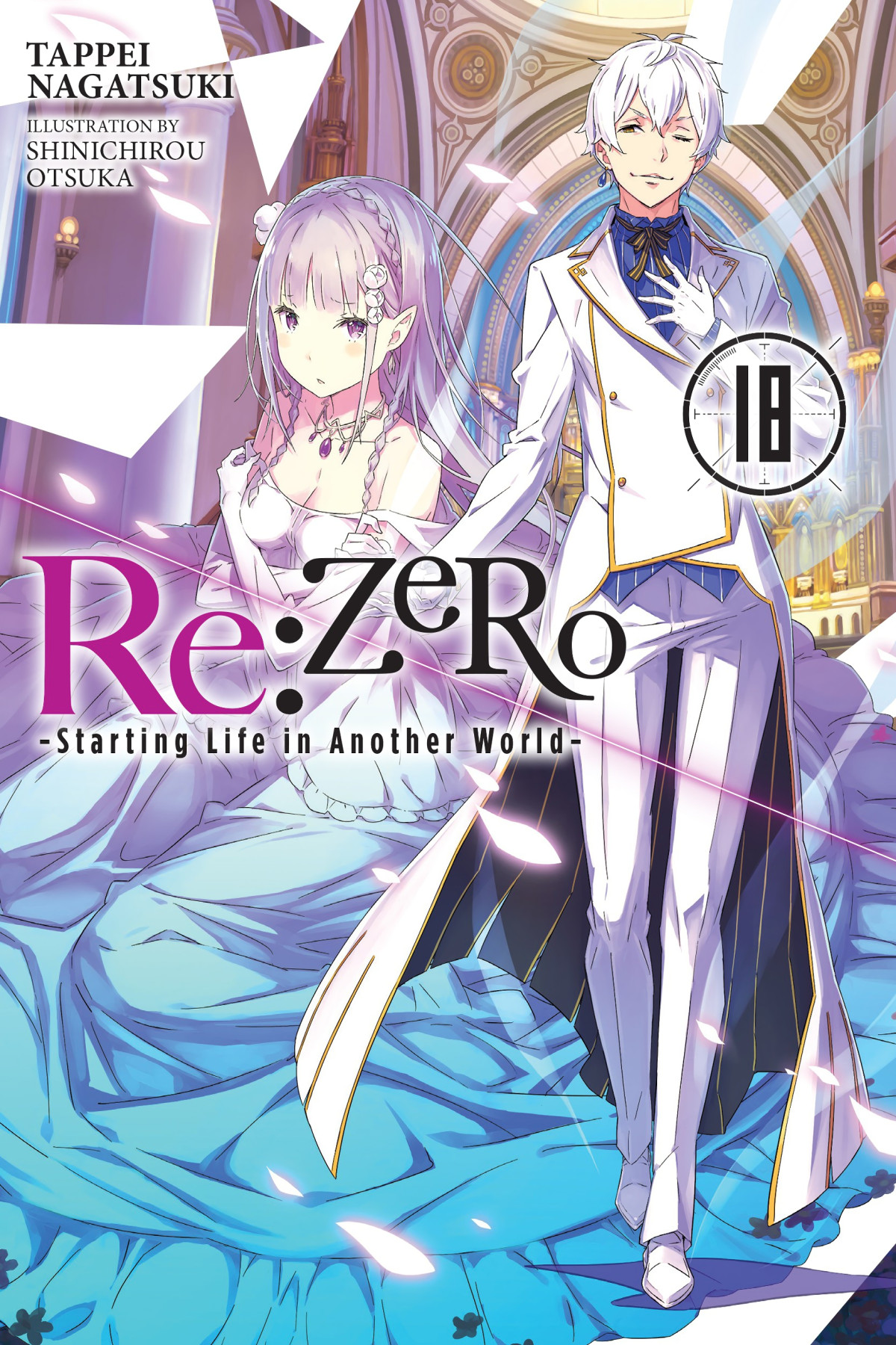Rezero Starting Life In Another World Vol 18 Tappei Nagatsuki And Shinichirou Otsuka