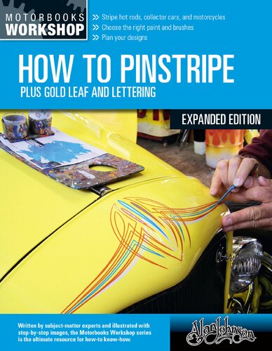 How To Pinstripe Expanded Edition Plus Gold Leaf And Lettering Alan Johnson