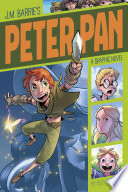 Jm Barries Peter Pan A Graphic Novel Fernando Cano Blake Hoena