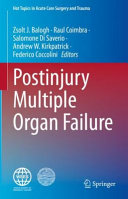 Postinjury Multiple Organ Failure 1st Zsolt J Balogh Editor
