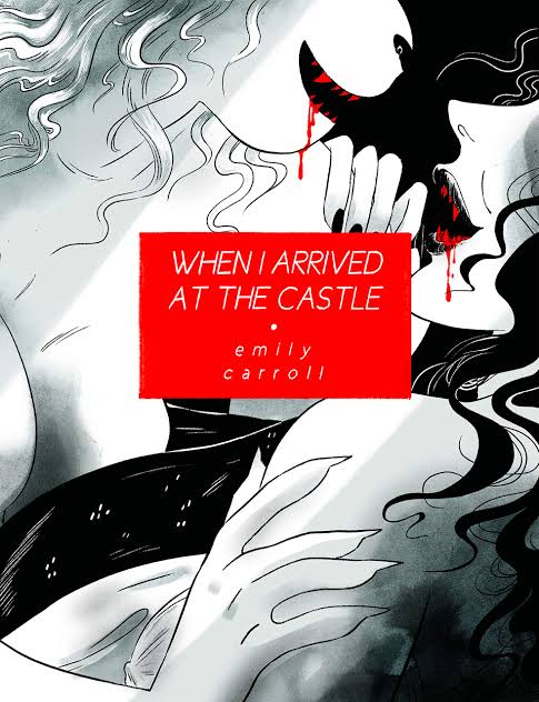 When I Arrived At The Castle 2nd Edition Carroll Emily