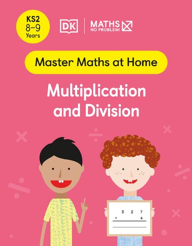 Maths No Problem Multiplication Division Ages 89 Key Stage 2 Dk Publishing