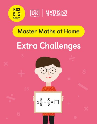 Maths No Problem Extra Challenges Ages 89 Key Stage 2 Dk Publishing