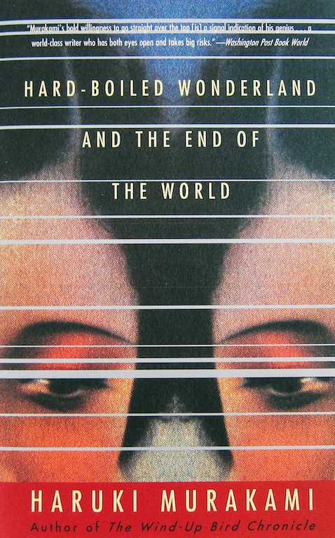 Hardboiled Wonderland And The End Of The World Haruki Murakami