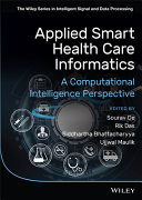 Applied Smart Health Care Informatics A Computational Intelligence Perspective Sourav De