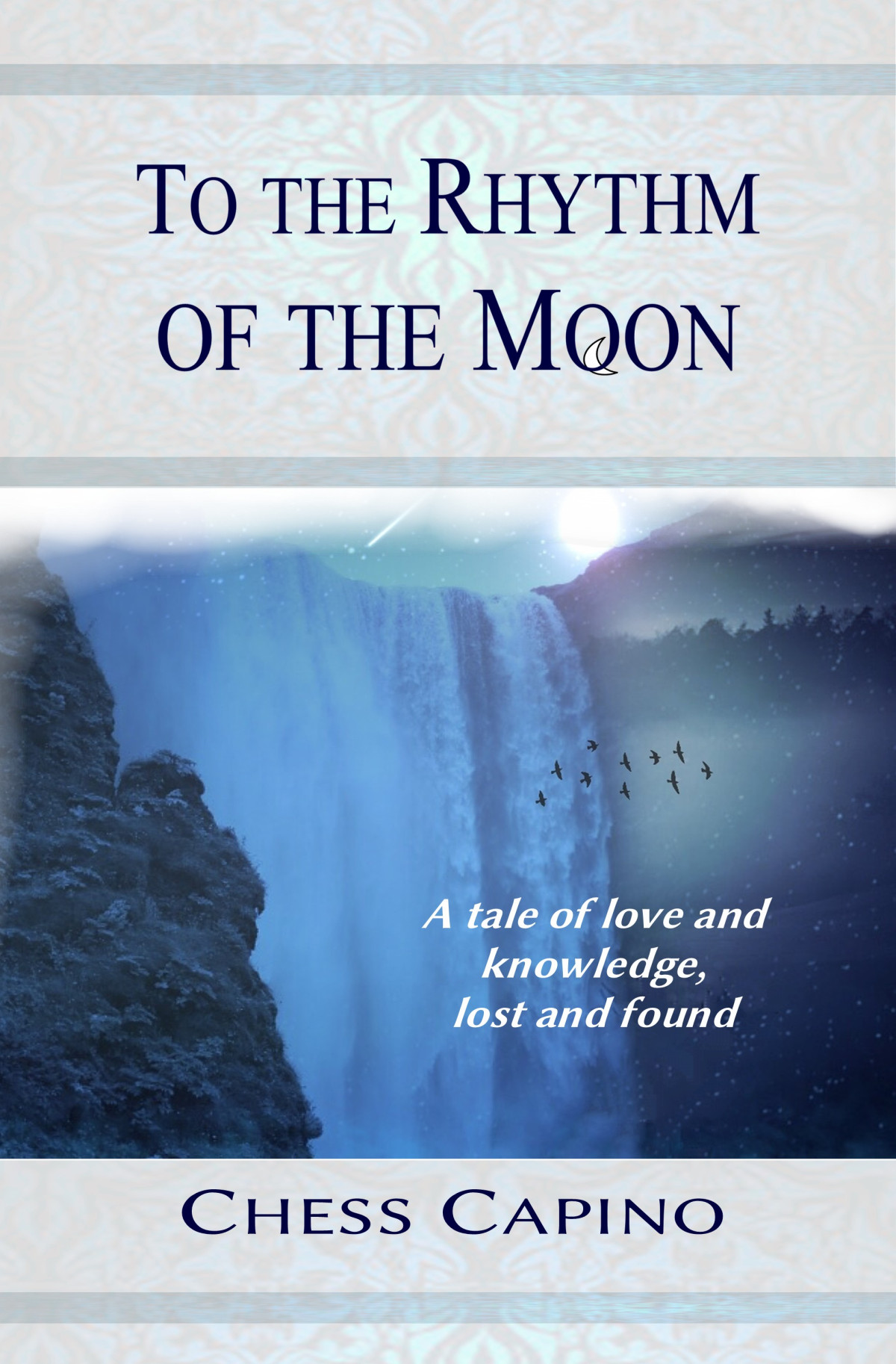 To The Rhythm Of The Moon Chess Capino