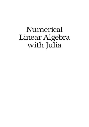 Numerical Linear Algebra With Julia 1st Edition Eric Darve And Mary Wootters