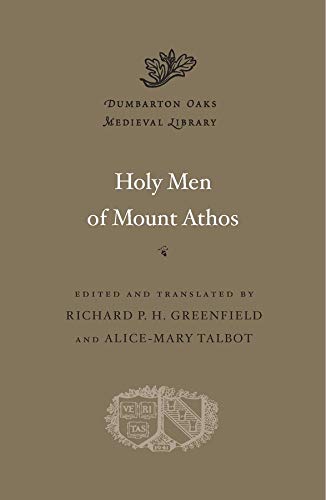 Holy Men Of Mount Athos Alicemary Talbot Editor Alexander Alexakis Editor