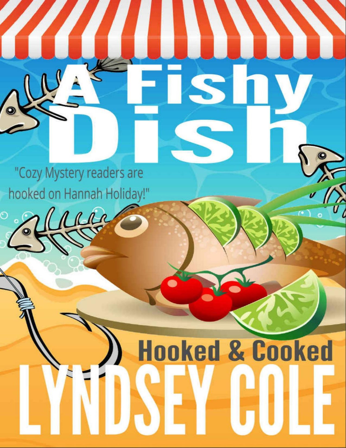 A Fishy Dish Hooked Cooked Mystery 3 Lyndsey Cole