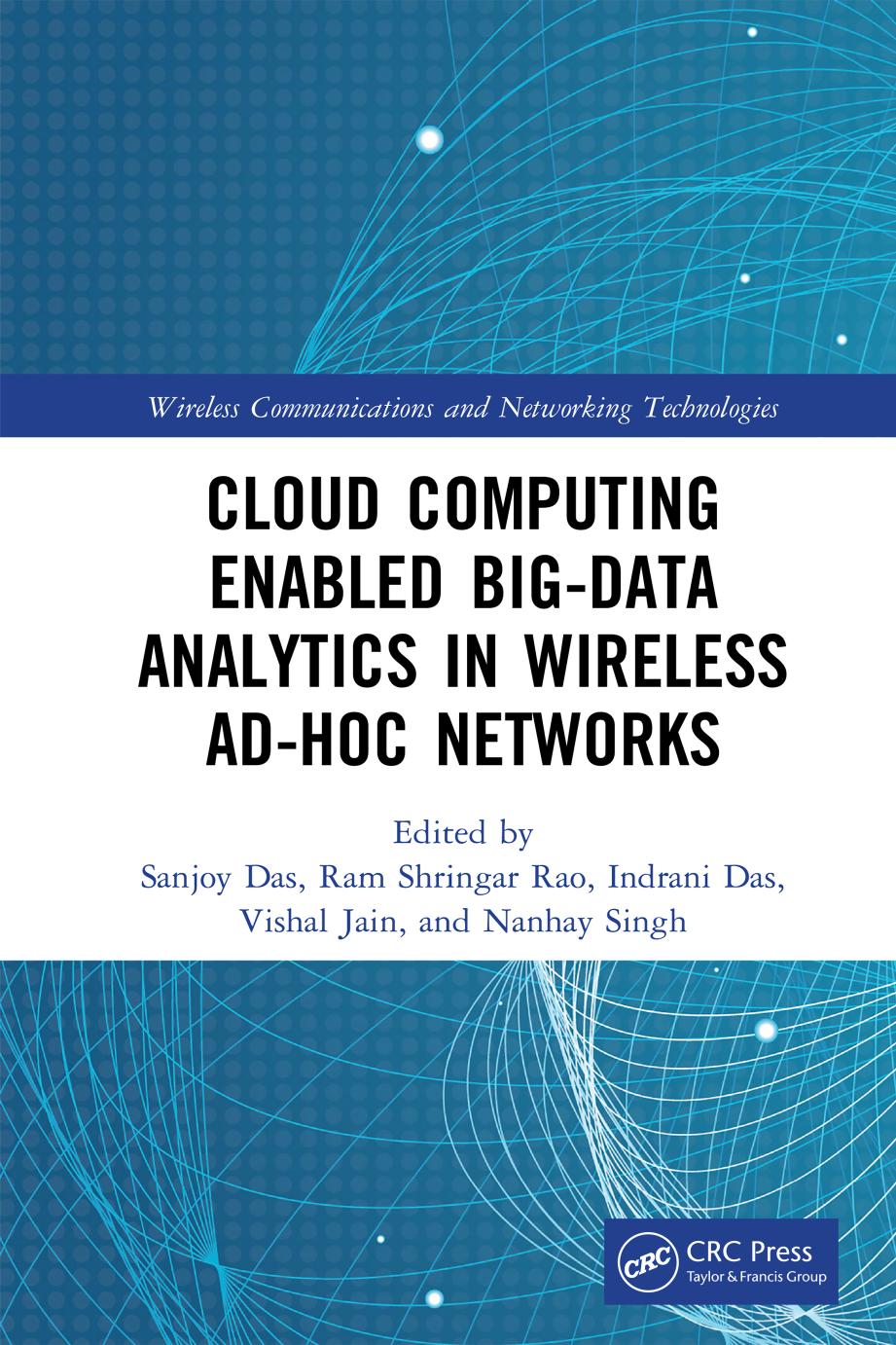 Cloud Computing Enabled Bigdata Analytics In Wireless Adhoc Networks 1st Sanjoy Das