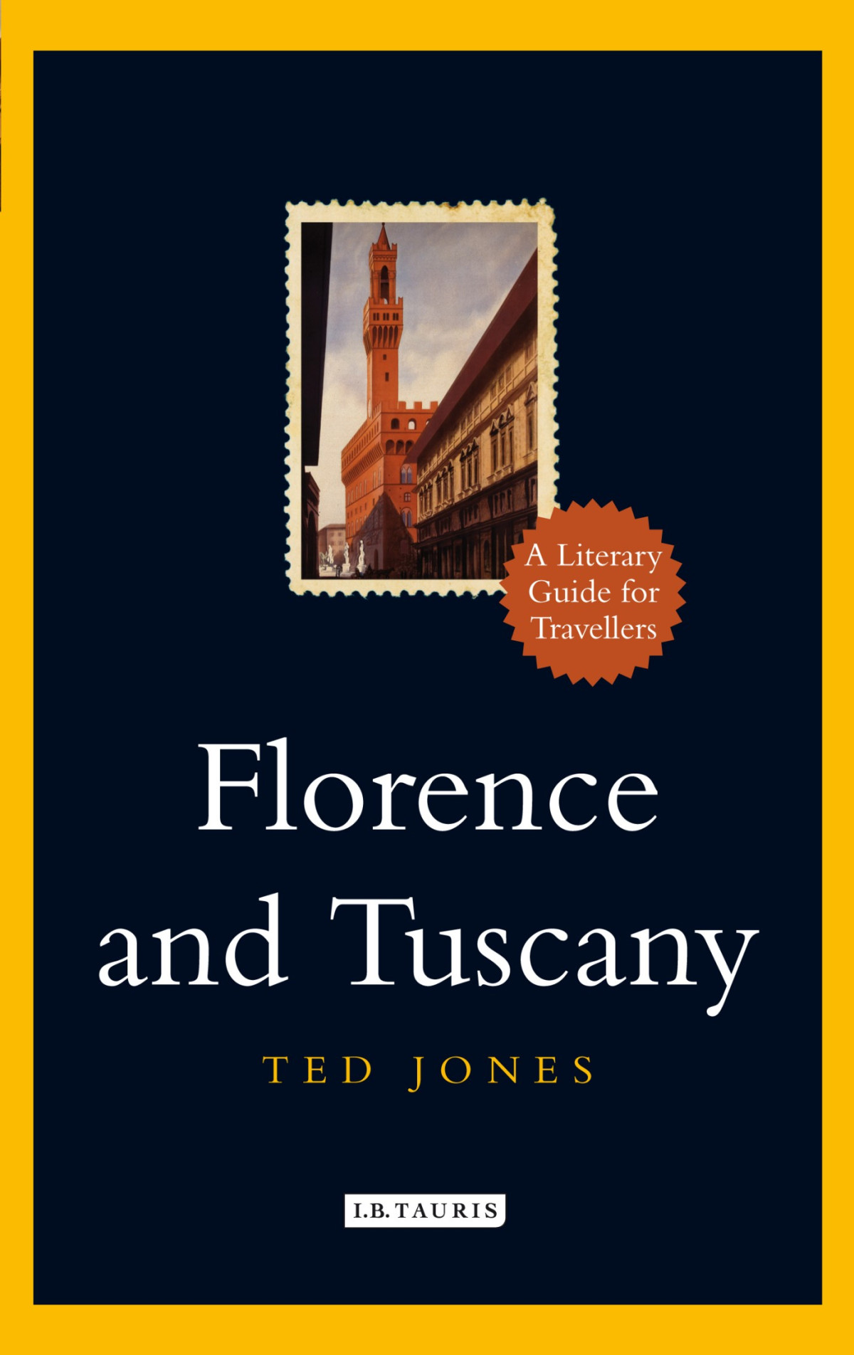 Florence And Tuscany Jones Ted