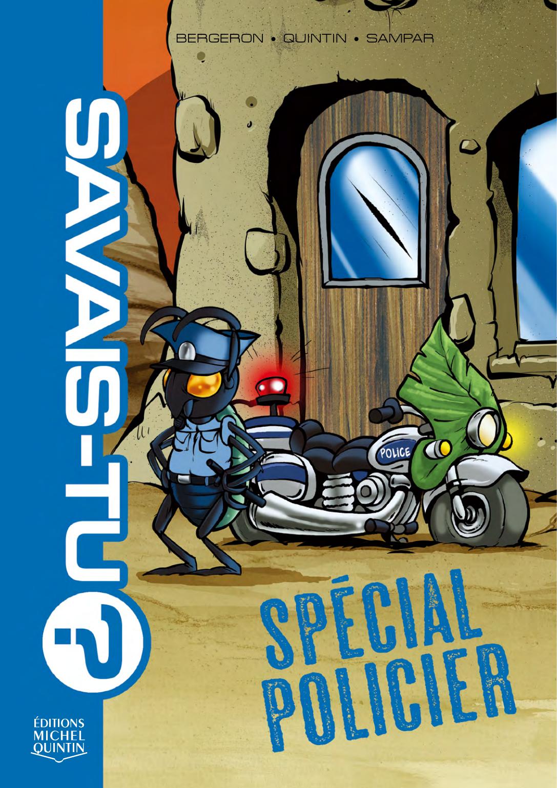 Spcial Policier Savaistu 11 Alain M Bergeron Michel Quintin