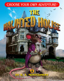 The Haunted House R A Montgomery