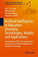 Artificial Intelligence In Education Emerging Technologies Models And Applications Eric Ck Cheng