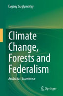 Climate Change Forests And Federalism Evgeny Guglyuvatyy
