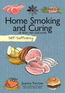 Home Smoking And Curing Of Meat Fish And Game Selfsufficiency Joanna Farrow