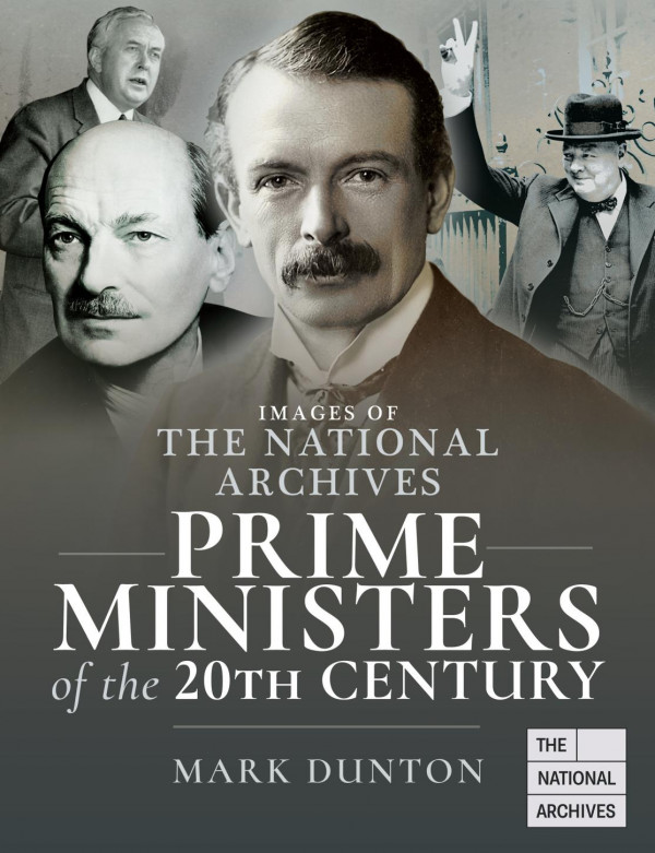 Prime Ministers Of The 20th Century Mark Dunton