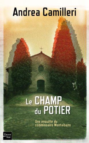 Montalbano 17 Le Champ Du Potier Camilleri Andrea