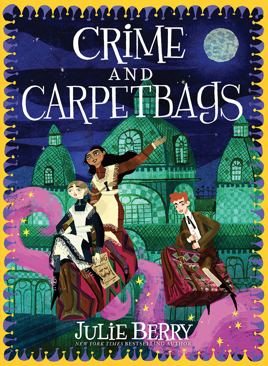 Crime And Carpetbags Julie Berry