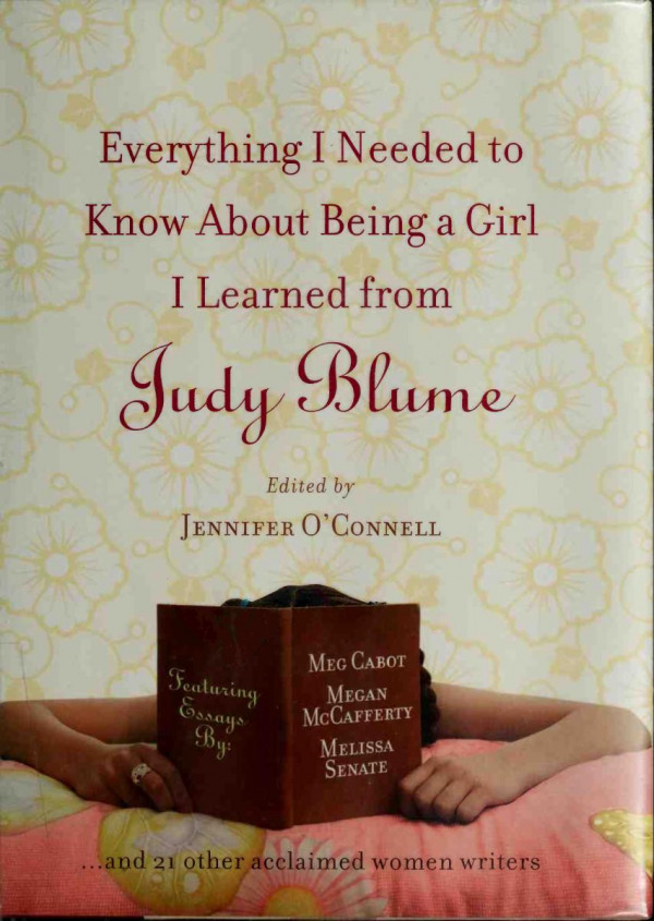 Everything I Needed To Know About Being A Girl I Learned From Judy Blume Jennifer Oconnell