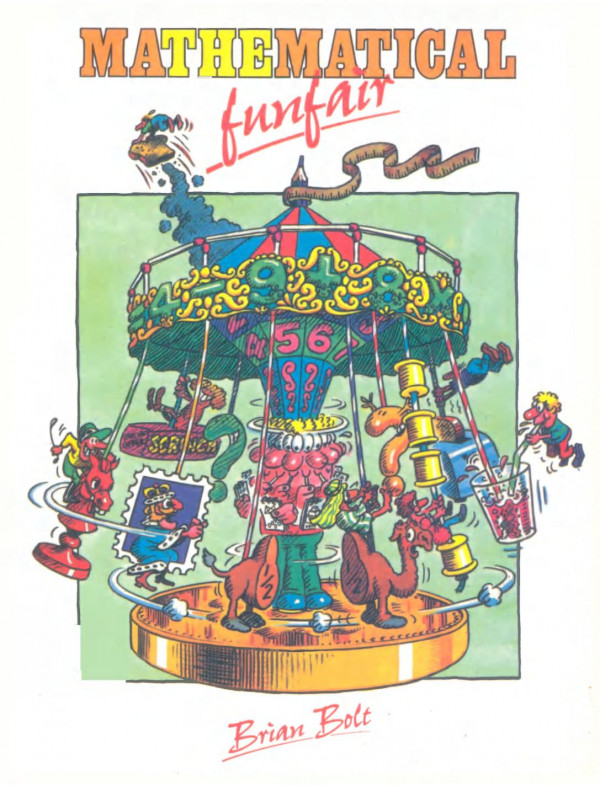 The Mathematical Funfair Brian Bolt