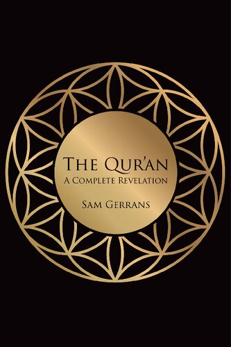 The Quran A Complete Revelation 2nd Edition Sam Gerrans
